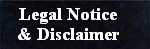 Legal Notice
& Disclaimer